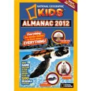 National Geographic Kids Almanac 2012 by National Geographic Society (U. S.), 9780606237499