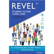 REVEL for Understanding Race and Ethnic Relations -- Access Card by Parrillo, Vincent N., 9780205927500