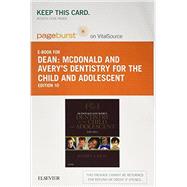 Mcdonald and Avery's Dentistry for the Child and Adolescent - Pageburst E-book on Vitalsource Retail Access Card by Dean, Jeffrey A., 9780323287500