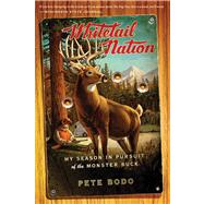 Whitetail Nation by Bodo, Pete, 9780547577500