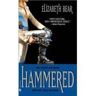 Hammered by BEAR, ELIZABETH, 9780553587500