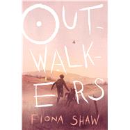 Outwalkers by Shaw, Fiona, 9781338277500