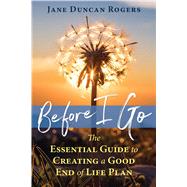 Before I Go by Rogers, Jane Duncan, 9781844097500