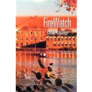 Firewatch by Lavallee, Paul A., 9781467037501