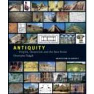 Antiquity: Origins, Classicism and The New Rome by Tadgell; Christopher, 9780415407502