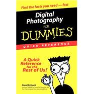 Digital Photography For Dummies Quick Reference by Busch, David D., 9780764507502