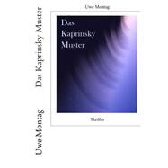 Das Kaprinsky Muster by Montag, Uwe, 9781505257502