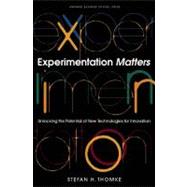 Experimentation Matters by Thomke, Stefan H., 9781578517503