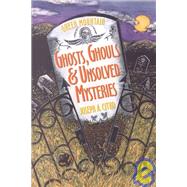 Green Mountain Ghosts, Ghouls and Unsolved Mysteries by Citro, Joseph A., 9781881527503