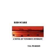 Red Scare by Pearson, T. R., 9780615227504