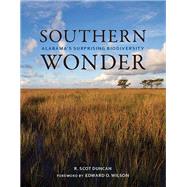 Southern Wonder by Duncan, R. Scot; Wilson, Edward O., 9780817357504