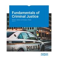 Fundamentals of Criminal Justice, Version 3.0 (w/ Bronze Access Pass) by Steven E. Barkan; George J. Bryjak, 9781453387504