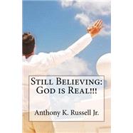 Still Believing by Russell, Anthony K., Jr., 9781507767504