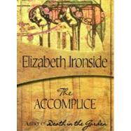 Accomplice by Ironside, Elizabeth, 9781933397504
