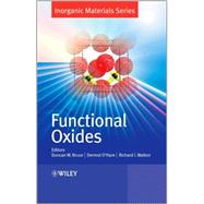 Functional Oxides by Bruce, Duncan W.; O'Hare, Dermot; Walton, Richard I., 9780470997505