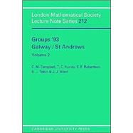Groups '93 Galway/St Andrews by C. M. Campbell , E. F. Robertson , T. C. Hurley , S. J. Tobin , J. J. Ward, 9780521477505