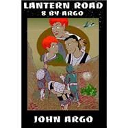 Lantern Road by Argo, John, 9780743307505