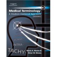 Medical Terminology A Student-Centered Approach by Moisio, Marie A; Moisio, Elmer W., 9781401897505