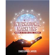 International Marketing by Christopher L. Myers, 9781516597505