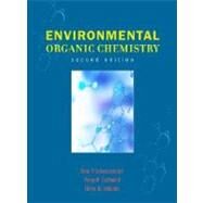 Environmental Organic Chemistry by Schwarzenbach, Ren? P.; Gschwend, Philip M.; Imboden, Dieter M., 9780471357506