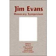 Jim Evans Honorary Symposium : Proceedings of the Symposium Sponsored by the Light Metals Division of the Minerals, Metals and Materials Society (TMS) by Li, Ben Q.; Thomas, Brian G.; Zhang, Lifeng; Doyle, Fiona M.; Campbell, Andrew P., 9780873397506