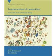Transformations of Lamarckism From Subtle Fluids to Molecular Biology by Gissis, Snait B.; Jablonka, Eva; Zeligowski, Anna, 9780262527507