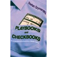 Playbooks and Checkbooks by Szymanski, Stefan, 9780691127507