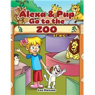 Alexa & Pup Go to the Zoo by Lee Matson, 9781035887507