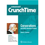 Emanuel CrunchTime for Corporations and Other Business Entities by Emanuel, Steven L., 9781454897507