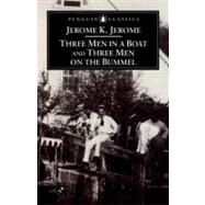 Three Men in a Boat and Three Men on the Bummel by Jerome, Jerome K.; Lewis, Jeremy, 9780140437508