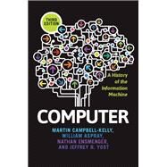 Computer by Campbell-Kelly, Martin; Aspray, William; Ensmenger, Nathan; Yost, Jeffery R., 9780367097509