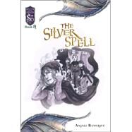 The Silver Spell by BANERJEE, ANJALI, 9780786937509