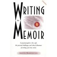 Writing the Memoir,Barrington, Judith,9780933377509