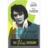 True Disbelievers: Elvis Contagion by Plasketes,George, 9781138517509