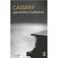Cassirer by Matherne; Samantha, 9781138827509