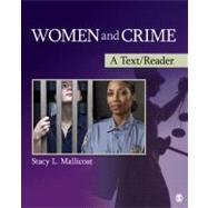 Women and Crime : A Text/Reader by Stacy L. Mallicoat, 9781412987509