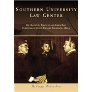 Southern University Law Center by Emanuel, Rachel L.; Ball, Carla; Pitcher, Freddie, Jr., 9781467127509