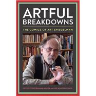 Artful Breakdowns by , 9781496837509