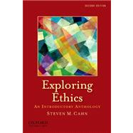 Exploring Ethics An Introductory Anthology by Cahn, Steven M., 9780199757510