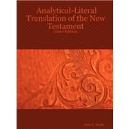 Analytical-Literal Translation of the New Testament by Zeolla, Gary F., 9780615167510