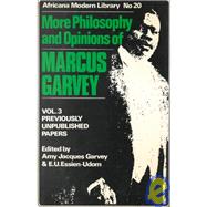 More Philosophy and Opinions of Marcus Garvey by Garvey,Amy Jacques, 9780714617510