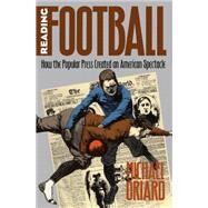 Reading Football by Oriard, Michael, 9780807847510