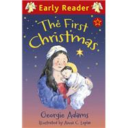 The First Christmas by Georgie Adams, 9781444007510