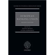 European Banking Union by Busch, Danny; Ferrarini, Guido, 9780198827511