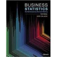Business Statistics: For Contemporary Decision Making, Ninth Edition Loose-Leaf Print Companion with EPUB Reg Card Set by Ken Black, 9781119447511