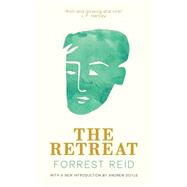 The Retreat by Reid, Forrest; Doyle, Andrew, 9781941147511