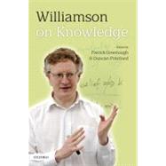 Williamson on Knowledge by Greenough, Patrick; Pritchard, Duncan, 9780199287512