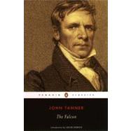 The Falcon by Tanner, John (Author); Erdrich, Louise (Introduction by), 9780142437513