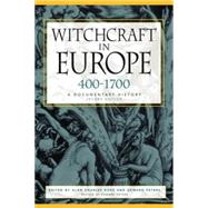 Witchcraft in Europe, 400-1700 by Kors, Alan Charles; Peters, Edward, 9780812217513