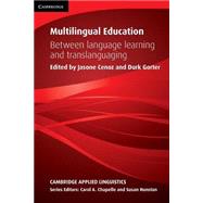 Multilingual Education by Cenoz, Jasone; Gorter, Durk, 9781107477513